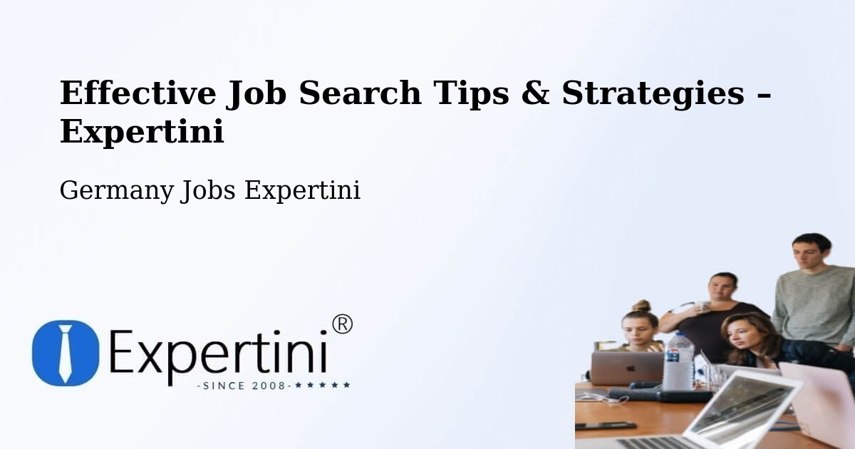 Job Search Tips & Strategies for Job Seekers – Germany - Germany Jobs Expertini