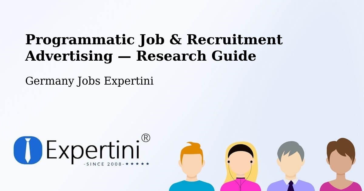 Programmatic Job & Recruitment Advertising — Research Guide – Germany